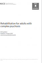 Rehabilitation for adults with complex psychosis guidance [NG181]
